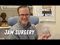 10 Things to Know About Orthognathic Jaw Surgery