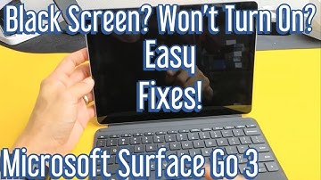 Microsoft Surface Go 3: Black Screen? Won