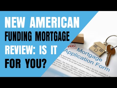 New American Funding Mortgage Review: Is It For You?