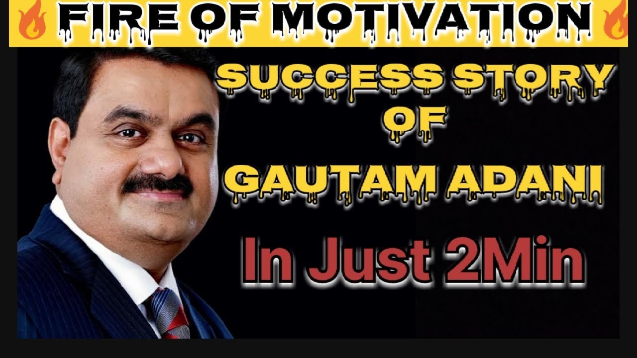 Success Story Of Gautam Adani - YouTube