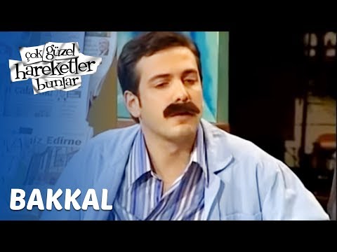 Çok Güzel Hareketler Bunlar 14. Bölüm - Bakkal