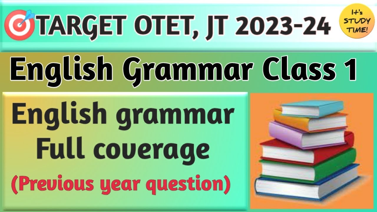 🎯OTET, JT 2023 || English Grammar coverage || Previous year Question Analysis || English Class 1 ||