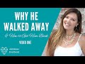 Get Your Man Back and Keep Him Video 1 | Adrienne Everheart | You Can Get Your Ex Back