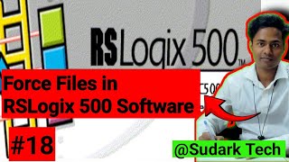 RSLogix 500 Programming Tutorial | Force File Explanation | Sudark Tech #RSLogix