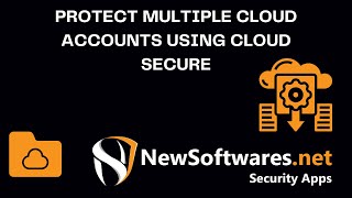 Protect Multiple Cloud Accounts Using Cloud Secure.