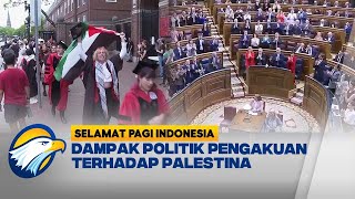 ISRAEL Was-Was!, PALESTINA Mulai Diakui Banyak Negara di Dunia