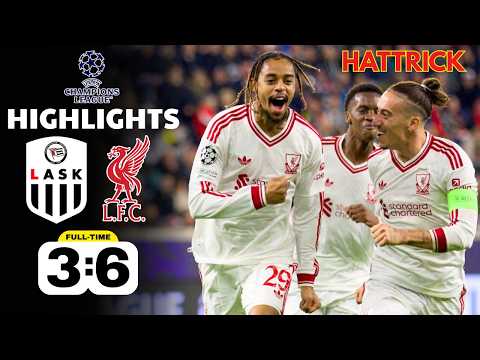 HIGHLIGHTS: LASK vs Liverpool 3-6 Bradley Barcola Hattrick Goals | Champions League 2026