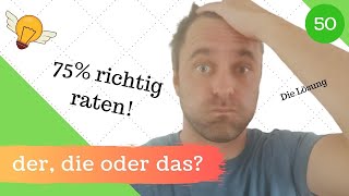 [50] Das deutsche Genus -  der, die oder das Kein Problem