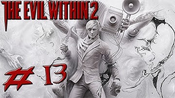STEFANO BOSS FIGHT! - The Evil Within 2 - Part 13