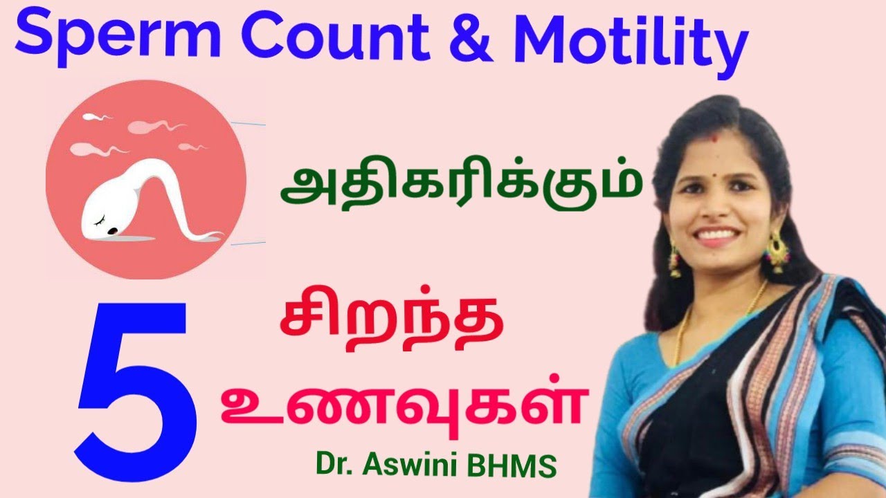 Foods to increase sperm count and motility in tamil   5   DrSAswini