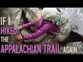 If I Hiked the Appalachian Trail Again