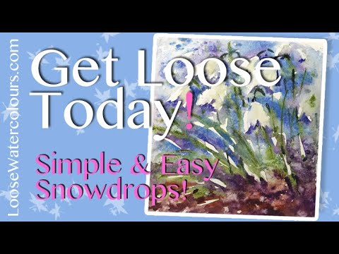LooseWatercolours 'Snowdrop Moments' with Andrew Geeson