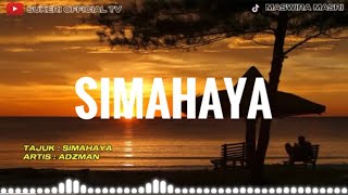 Simahaya - Adzman Suluk