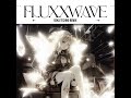 Fluxxwave deka techno remix