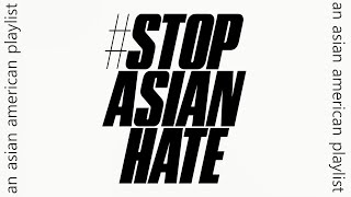 ♫ an asian american playlist vol. 2 (32 songs) #STOPASIANHATE