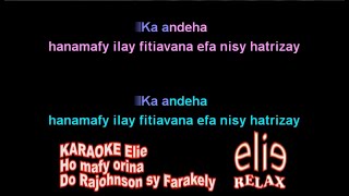 ElieRelax KARAOKE Elie Ho Mafy Orina Do Rajohnson Sy Farakely