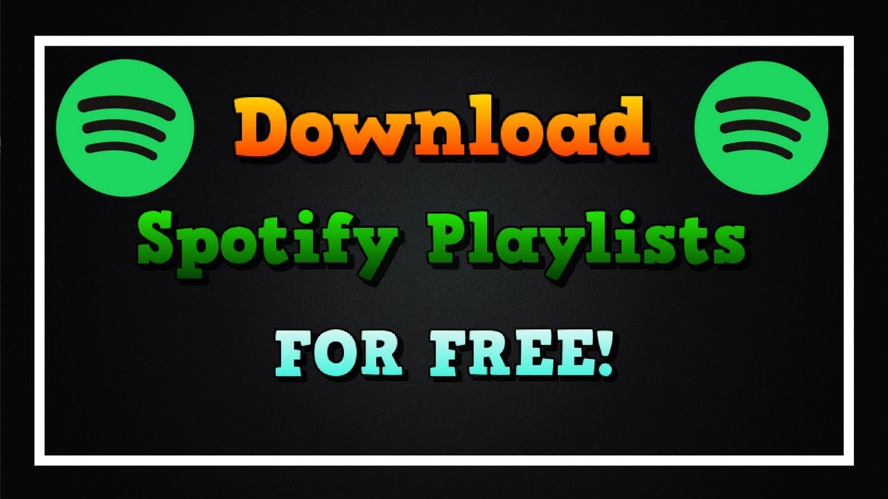 Download Spotify Playlist Free