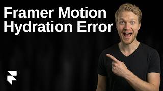 Fix Framer Motion Hydration Error (2026 Easy Guide)