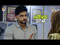 Madawa | Omer Shahzad | Ammara Malik | Intense Scene | ARY Digital