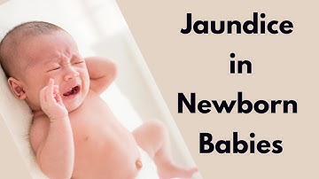 Newborn Jaundice: Causes, Symptoms, and Treatment!