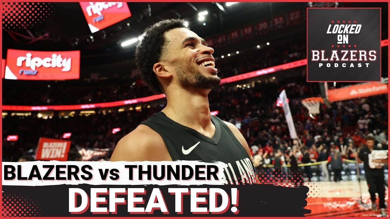 Trail Blazers Hand Thunder Their FIRST Loss of the Season | Resilient, Bounce Back Win for Portland