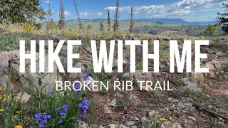 Hike With Me: Broken Rib Trail by Embodyworks 104 views 1 year ago 14 minutes, 1 second