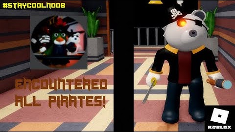 HOW TO GET [Encountered All Pirates Badge & Morph] IN Accurate Piggy RP: The Return ROBLOX