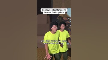 Blox Fruit kids after seeing the new Fisch update
