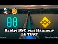 Bridger ses fonds de la bsc vers harmony  le test