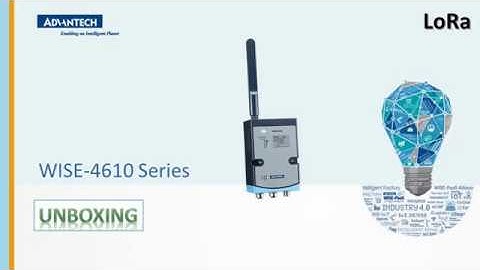 Tutorial: WISE4610 Unboxing and Power-On Module Options
