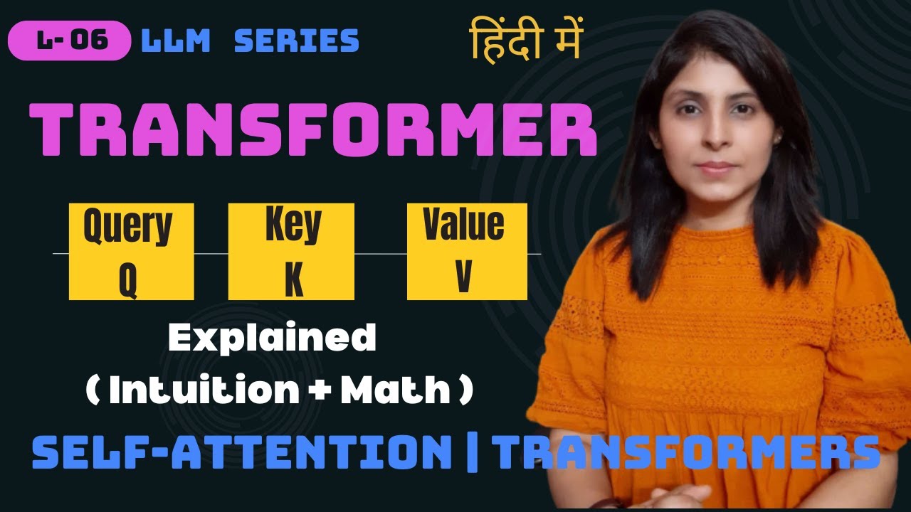 L-6 Transformer Encoder Explained | Q, K, V Intuition + Math