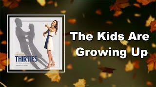 Jill Andrews - The Kids Are Growing Up (Lyrics)