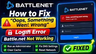 How to Fix Battle net Oops Something Went Wrong Login Error Battle net Not Working