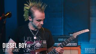 Diesel Boy - Lost Decade - Bridge City Sessions