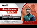Chapter:3.1 | Fundamental Duties | Contours of Constitutional Rights &amp; Duties-Fundamental|ACE Online