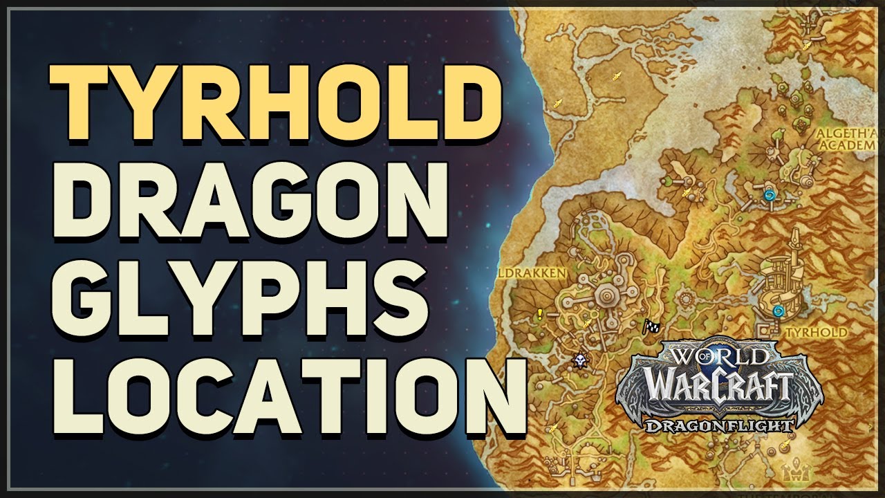 dragon-glyphs-tyrhold-wow-youtube