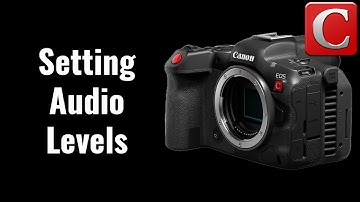 Setting and Controlling Audio Levels - EOS R5C Tip 15