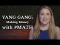 Yang Gang: Making Money with #MATH