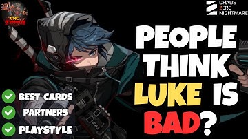 Luke is Amazing, Tier Lists Are Silly | Chaos Zero Nightmare