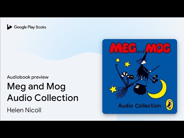 Meg and Mog Audio Collection by Helen Nicoll · Audiobook preview
