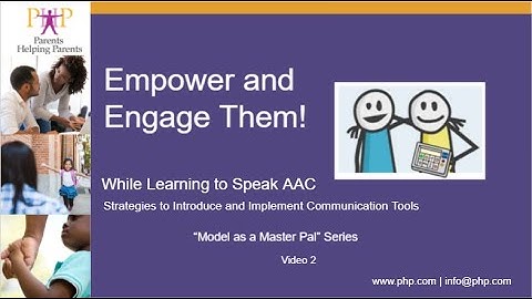 Learn to Speak AAC:Empower and Engage Them