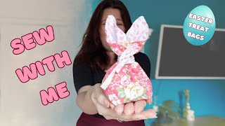 SEW AN EASTER BUNNY TREAT BAG with me!