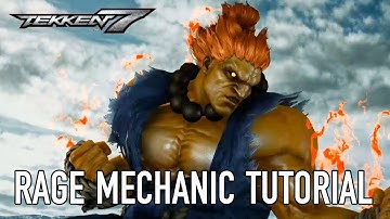 Tekken 7 - PS4/XB1/PC - Rage Art and Rage Drive (Tutorial Video)