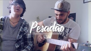 Dell part. Matt Dell- Pesadão (cover) Iza