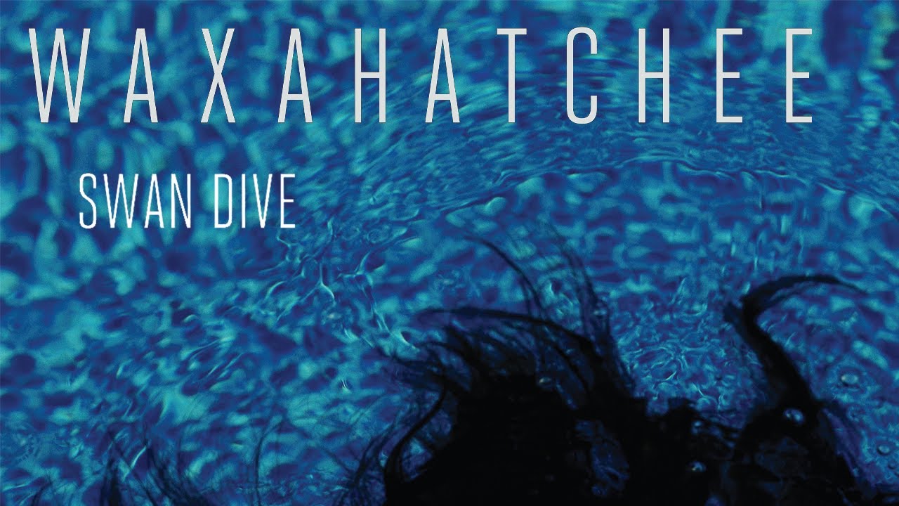 Watch Waxahatchee - "Swan Dive" on YouTube Watch Waxahatchee - "Swan Dive" on YouTube