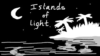 Islands of Light: A Message to the Internet