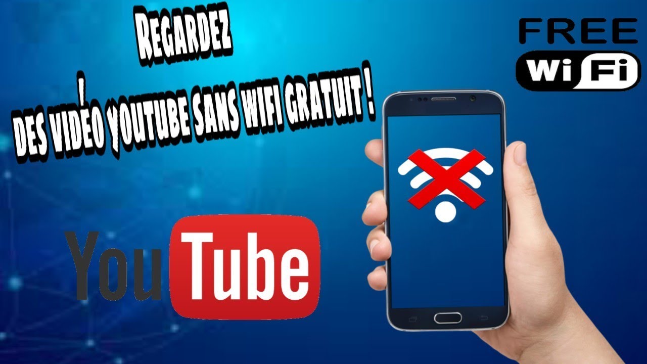 Comment regardez des vidéos youtube sans wifi gratuit ?!! - YouTube