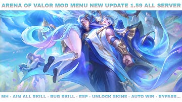 Arena Of Valor Mod Menu New Update 1.59 | MH, Aim All Skull, Bug Skill, Esp, Unlock Skins, Auto Win