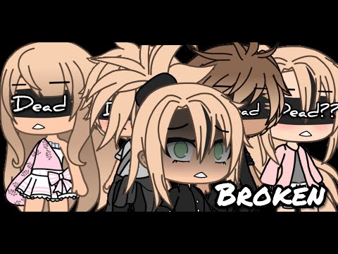 Broken || Gacha Life || GLMV ||