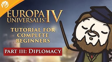 Europa Universalis IV: Tutorial For Complete Beginners with MordredViking #3 - Diplomacy